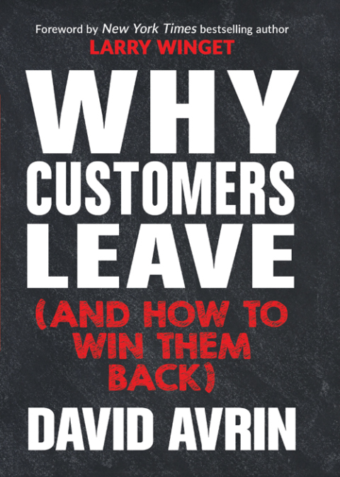 Why Customers Leave (and How to Win Them Back)